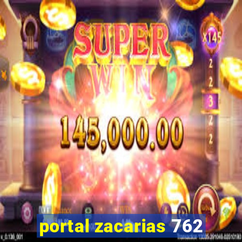 portal zacarias 762